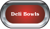 Deli Bowls